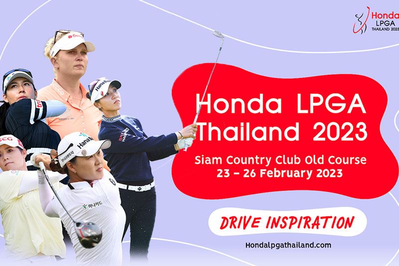 TẬN MẮT XEM HONDA LPGA TOUR VÀ CHƠI Ở CÁC SÂN GOLF HÀNG ĐẦU THÁI LAN